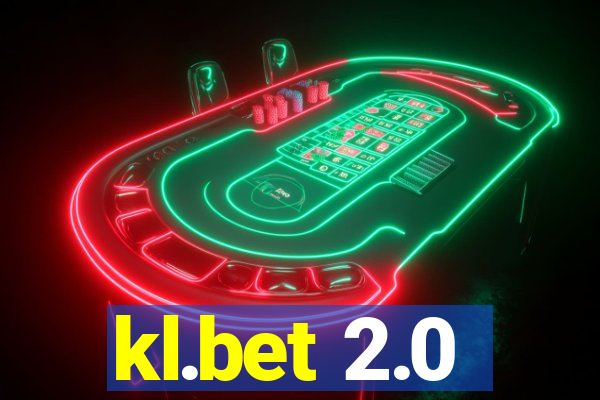 kl.bet 2.0